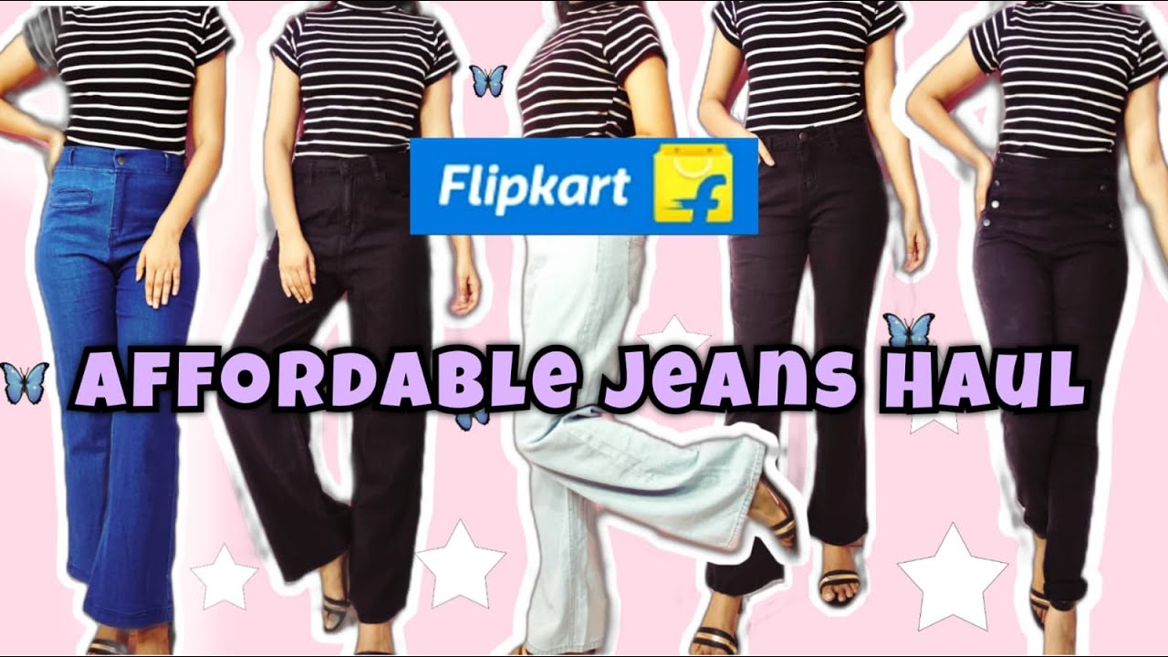 Flipkart*Jeans Haul*under Rs.300700 High waisted/wide legged/boot