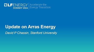 Update on Arras Energy - David P Chassin, Eudoxys Sciences LLC