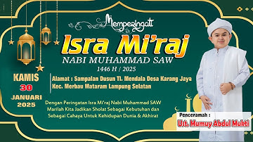 USTD MUMUY ABDUL MUKTI // CERAMAH PERINGATAN ISRA MI