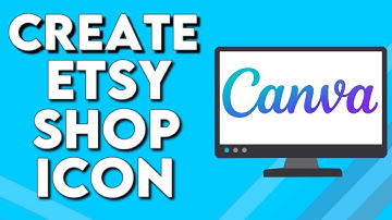 How To Make And Create Etsy Shop Icon on Canva PC
