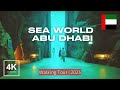 SeaWorld Abu Dhabi 4K Walking Tour 2025 New Indoor Ocean World