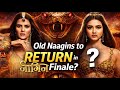 Naagin 7 FINALE : Old Naagins RETURN? Tejasswi Prakash is BACK | Colors TV News