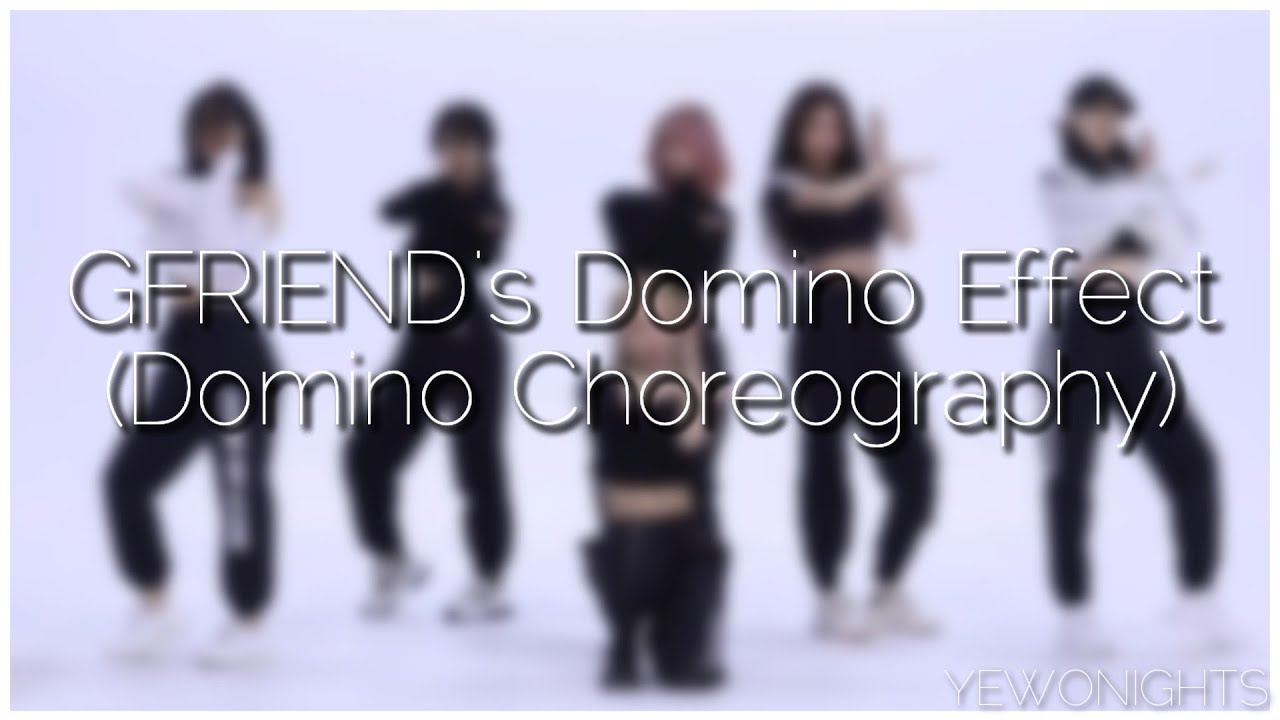 GFRIEND's Domino Effect (Domino/Canon Choreography Compilation)