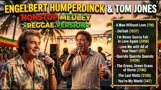 Download lagu 🌴 NONSTOP MEDLEY ENGELBERT HUMPERDINCK & TOM JONES | Reggae Oldies Version