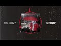 Shy Glizzy - Get Away [Official Audio]