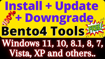 Install Bento4 Tools in Windows 11 | Update Bento4 Tools in Windows 10 | Downgrade Bento4 Tools