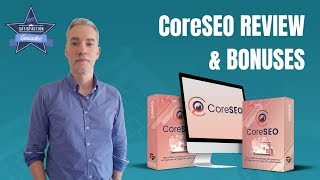 CoreSEO Review And Bonuses π STOP - Don't Buy CoreSEO Without My Bonuses π
