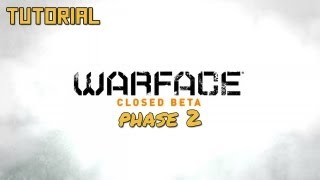 Beginner's Tutorial (Warface US Closed BETA)