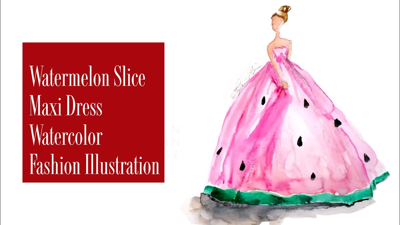 How to Watercolor Paint a Maxi Dress Watermelon Fashion Illustration