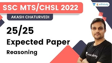 Reasoning 25/25 | Expected Paper | SSC CHSL/MTS 2022 | Akash Chaturvedi