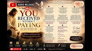 You Received without Paying - composed and Written By Benjamin Henry #benjaminhenry #jeswrld
