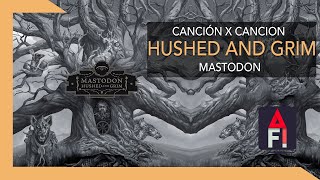 Reseña: Hushed and Grim -  Mastodon (Canción por canción)