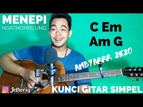 Kunci gitar simpel (Menepi - Ngatmombilung) by Thoriq Bakhri tutorial gitar pemula