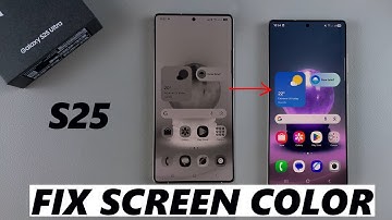 How To FIX Screen Color On Samsung Galaxy S25 / S25 Ultra