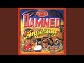 The Damned - Anything