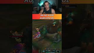 360 NO SCOPE AURELION SOL #loltyler1 #tyler1 #leagueoflegends #twitch #twitchclips