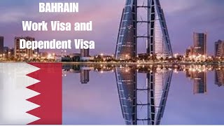 Bahrain Work Visa and Dependent Visa