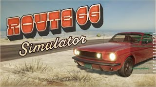 Let's Stream it Out - Route 66 Simulator - 2023.01.28 - Route 66 Simulator. yes really