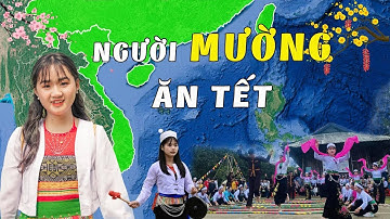 Khám Phá Vẻ Đẹp Tết Vùng Cao: Người Mường Ăn Tết Thế Nào?
