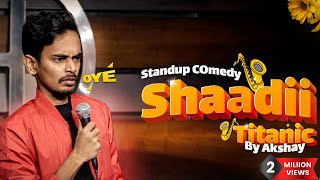 "Shaadi" | Stand Up Comedy (Hindi) | by Akshay Srivastava #relationship