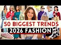 50 TRENDS THAT WILL BE IN STYLE IN 2026 