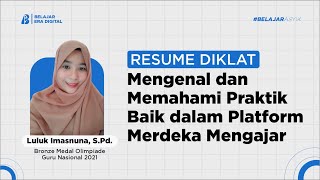 Resume Diklat Day 4 ! Mengenal danMemahami Praktik Baik dalam Platform Merdeka Mengajar