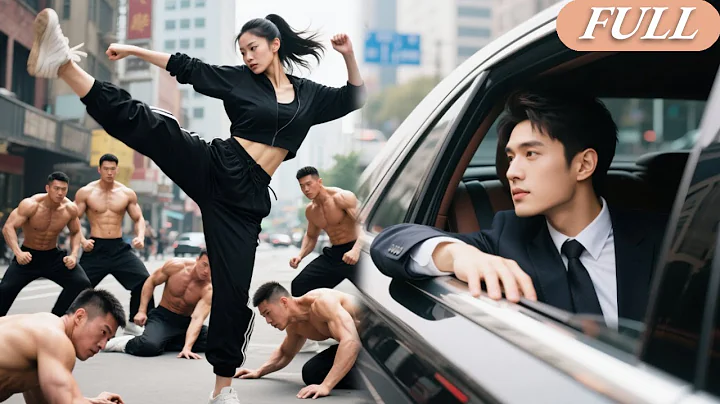 Kung Fu Girl Fights Five Gangsters,And The CEO Sees Her And Falls In Love With Her At First Sight