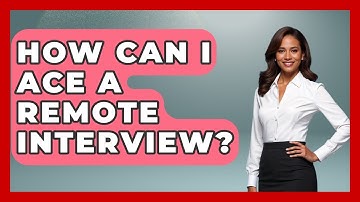 How Can I Ace A Remote Interview? - Job Success Network