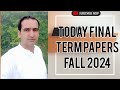 Today Vu Final Term Papers Fall 2024 | Vu Current Final Term Papers Fall 2024