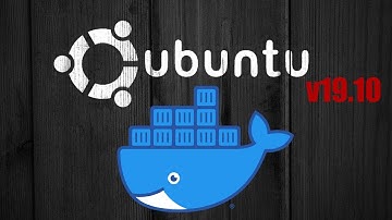 Installing Docker on Ubuntu 19.10 19.04 18.04 from terminal