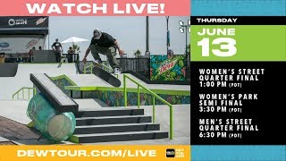 WATCH: 2019 Dew Tour Long Beach: Day 1 WATCH: 2019 Dew Tour Long Beach: Day 1