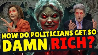 Why Are Politicians Getting Rich While We Struggle?