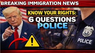 ICE WARNING 6 Things Police Can Ask Immigrants Right Now