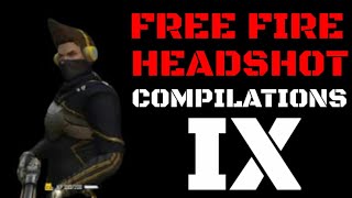 FREE FIRE HEADSHOT COMPILATIONS || PART 9