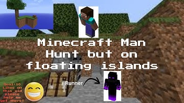 Minecraft Manhunt on Floating Islands