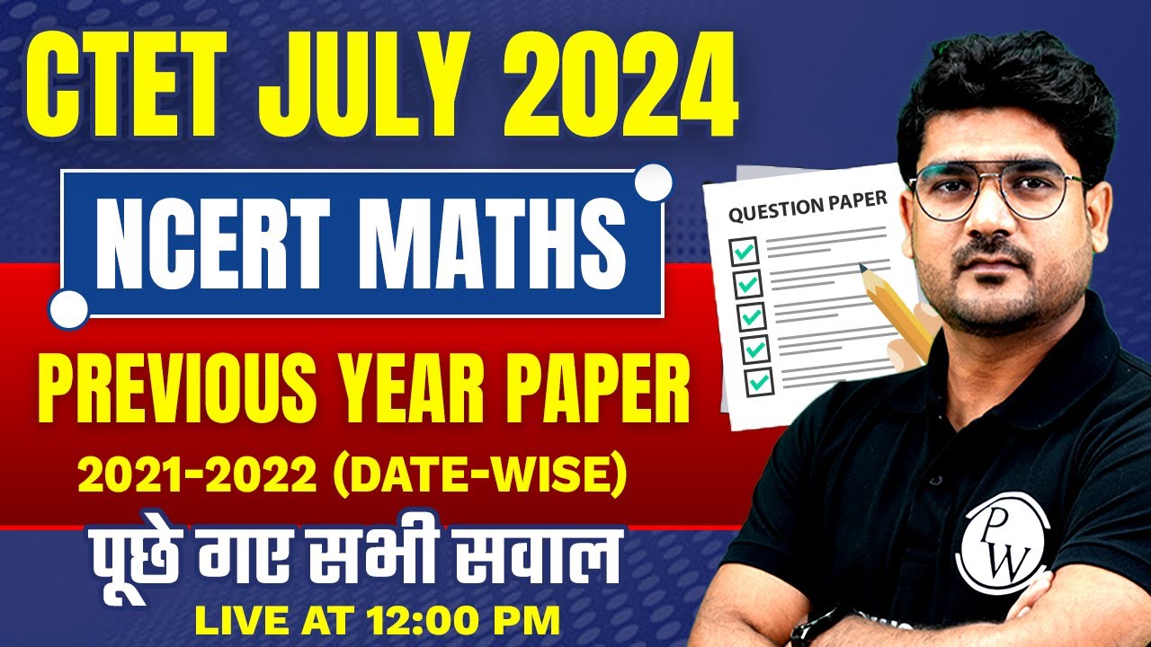 CTET Maths Paper 2 | Maths Previous Year Questions for CTET JULY 2024 ...