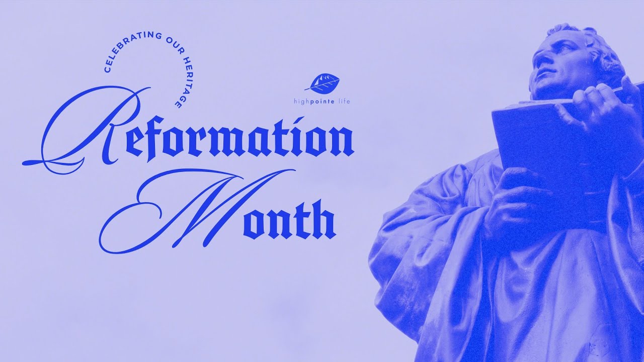 REFORMATION || Week 1: Introduction - YouTube