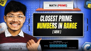 2523. Closest Prime Numbers in Range | Sieve | Prime Numbers | 2 Approaches