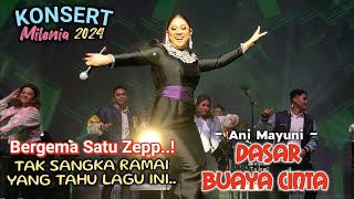🔥Tak Sangka Ramai Yg Tahu Lagu Ini..DASAR BUAYA CINTA  🔴ANI MAYUNI Live KONSERT MILENIA 2024, Zepp..