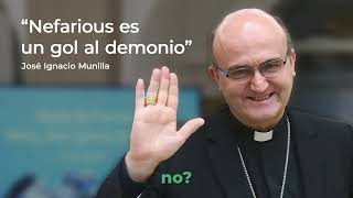 MONSEÑOR MUNILLA RECOMIENDA NEFARIOUS