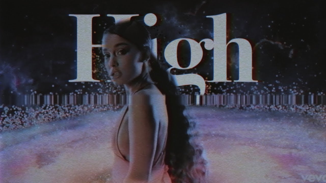Ariana Grande - High