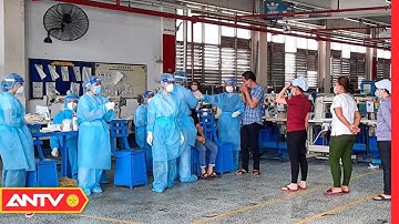 Xét nghiệm tầm soát diện rộng cho công nhân PouYuen | ANTV