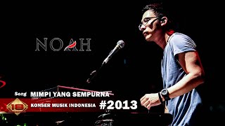 Live Konser Noah Band - Mimpi yang sempurna @Std Notohadinegoro Jember 17 Desember 2013