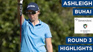 Ashleigh Buhai | Third Round Highlights | 69 (-3) | Investec South African Women's Open