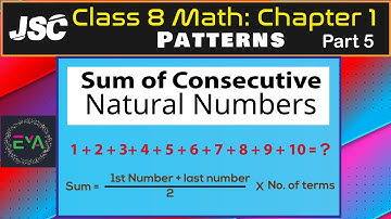 Sum of consecutive natural numbers | Class 8 Math Chapter 1 | JSC Math chapter 1 (Part 5)