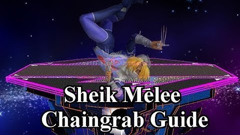 Sheik Melee Chaingrab Guide