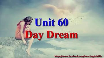 Day Dream Unit 60 Learn English via Listening Level 2