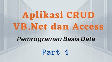 Aplikasi CRUD Vb.Net Access [Part 1]