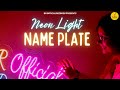 Neon light name plate  br official records