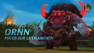 Focus sur Ornn | Gameplay - League of Legends